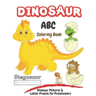 Dinosaur ABC Coloring Book: Activity Book for Kids, Dinosaur Pictures & Letter Tracing Pracise for Preschoolers
