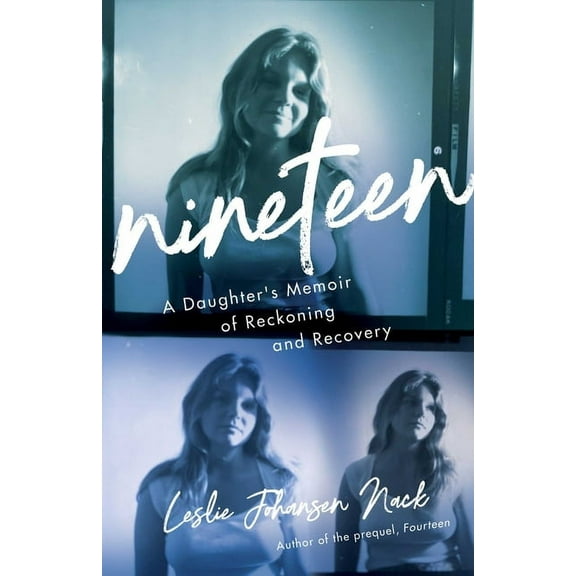 Nineteen: A Daughter's Memoir of Reckoning and Recovery, (Paperback)