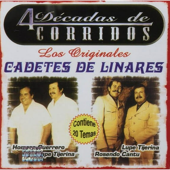 Cadetes de Linares - 4 Decadas De Corridos - CD