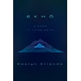 thumbnail image 2 of Pre-Owned Ekho: A Poem in Three Parts (Paperback) 1593767986 9781593767983, 2 of 2