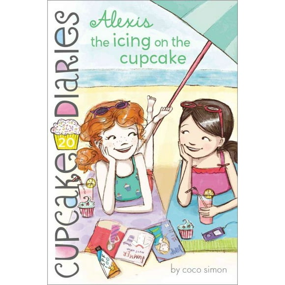 Alexis the Icing on the Cupcake (Book #20 of Cupcake Diaries) By Coco Simon
