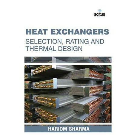 Heat Exchangers: Selection, Rating and Thermal Design