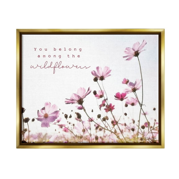 Stupell Industries You Belong Among Wildflowers Phrase Graphic Art Metallic Gold Floating Framed Canvas Print Wall Art, Design by Susan Ball
