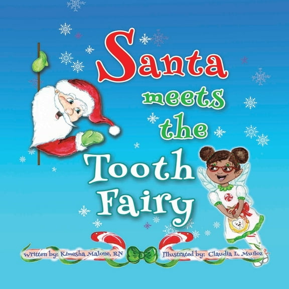Santa Meets The Tooth Fairy, (Paperback)