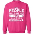 thumbnail image 2 of OXI Crewneck Sweatshirt - People Skills Fine Work, Basic Casual Sweatshirts for Men's and Women Fleece Sweatshirt Long Sleeve - Heliconia Small, 2 of 2