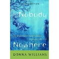 thumbnail image 2 of Nobody Nowhere: l'Autobiographie Remarquable d'Une Fille Autiste, 2 of 3