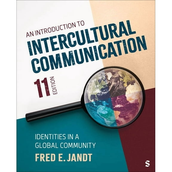An Introduction to Intercultural Communication: Identities in a Global Community, (Paperback)