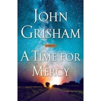 John Grisham: A Time for Mercy: A Jake Brigance Novel (Paperback)