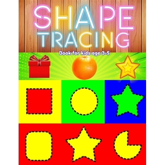 Pre-Owned Shape tracing books for kids ages 3-5: shape, pattern, line, number, letter tracing book for preschoolers, kids, pre k, boys, girls to improve and practice handwriting, (Paperback)