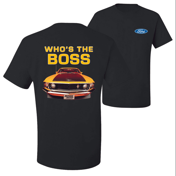 Who's the Boss Yellow 1969 Mustang 302 F&B Front & Back Cars T-Shirt