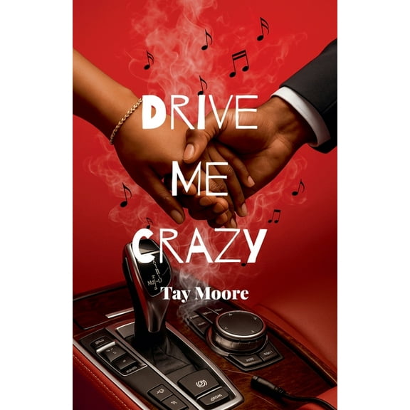 Drive Me Crazy, (Paperback)