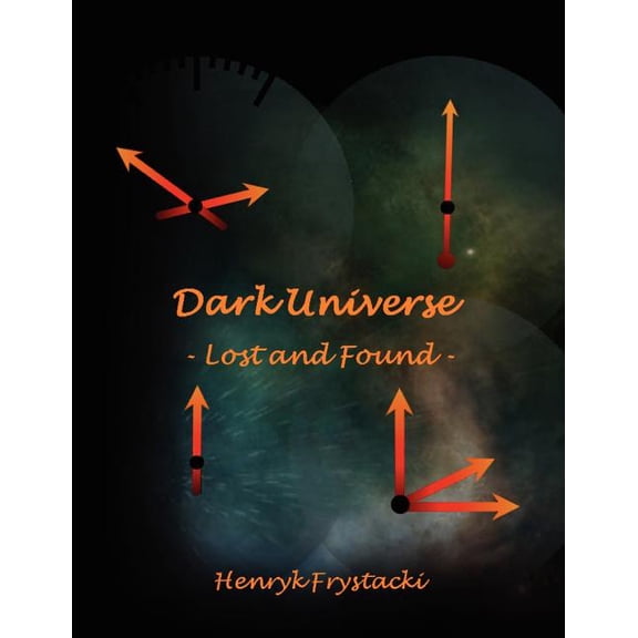 Dark Universe - Lost and Found - (Paperback)