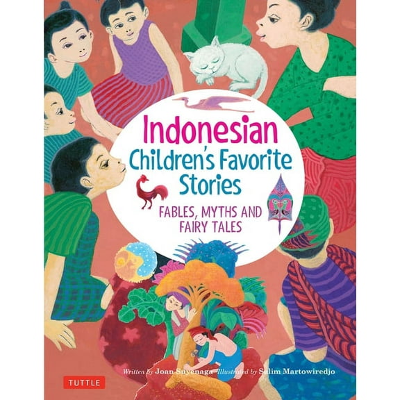 Indonesian Children's Favorite Stories: Fables, Myths and Fairy Tales (Hardcover)