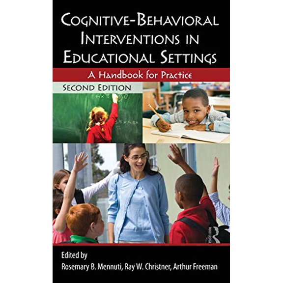 Pre-Owned Cognitive-Behavioral Interventions in Educational Settings: A Handbook for Practice