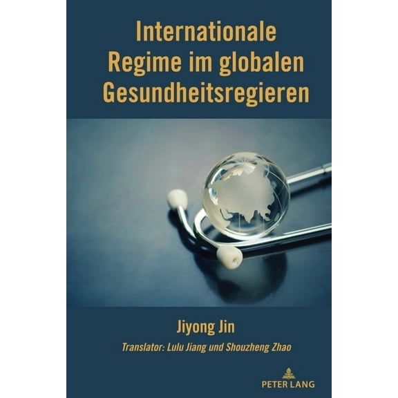 Internationale Regime im globalen Gesundheitsregieren, (Hardcover)