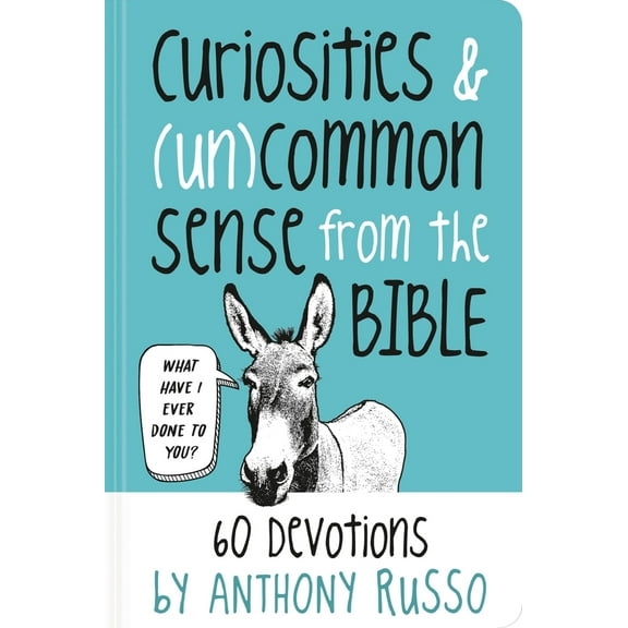 Pre-Owned Curiosities and (Un)Common Sense from the Bible: 60 Devotions (Hardcover) 1546015027 9781546015024