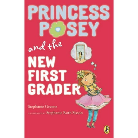 Princess Posey and the New First Grader