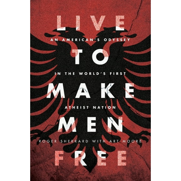 Live to Make Men Free, (Paperback)