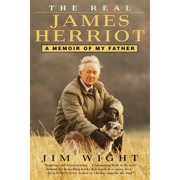 The Real James Herriot: A Memoir of My Father, (Paperback)