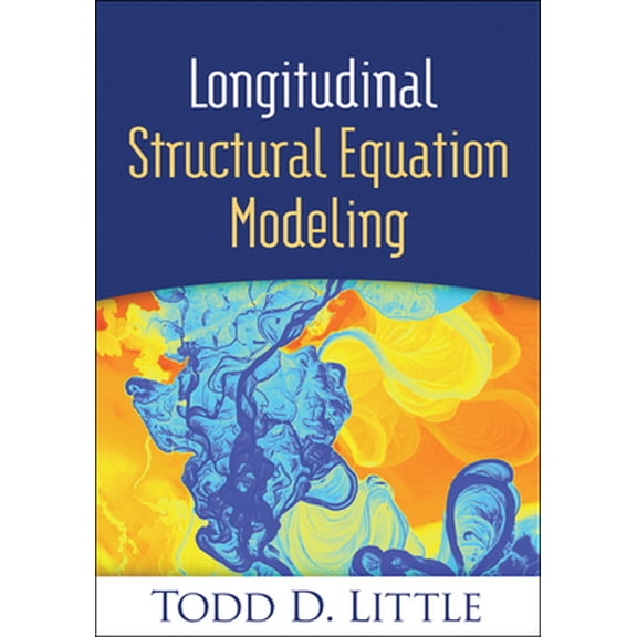 Pre-Owned Longitudinal Structural Equation Modeling (Hardcover) 1462510167 9781462510160