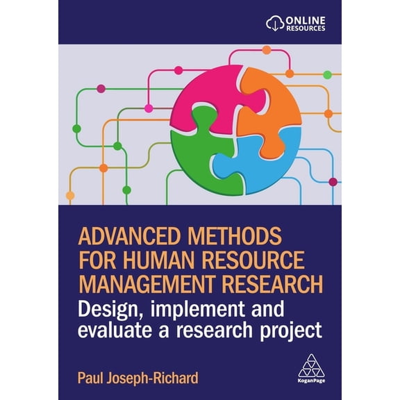 Advanced Methods for Human Resource Management Research: Design, Implement and Evaluate a Research Project, (Paperback)