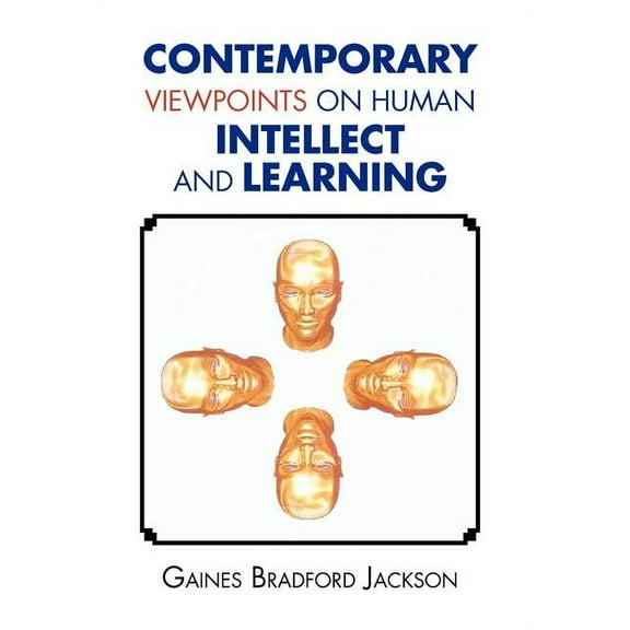 Contemporary Viewpoints on Human Intellect and Learning, (Hardcover)