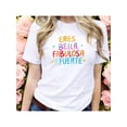thumbnail image 2 of Playera Blusa Mujer con Frase Positiva Eres Bella Fabulosa y Fuerte Moda Casual Inspiradora Color Blanco Talla Extra Grande Marca Emil SaEs, 2 of 4