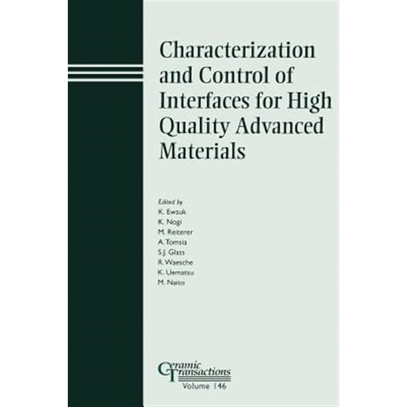 Pre-Owned Ceramic Transactions: Characterization and Control of Interfaces for High Quality Advanced Materials (Paperback)