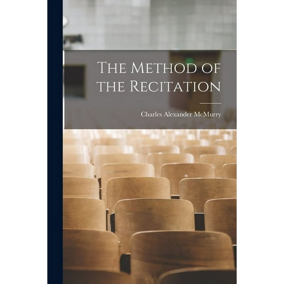 The Method of the Recitation, (Paperback)