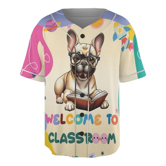 Welcome to French Bulldog Classroom Teacher Dog Mom All Over Print 3D Baseball Shirt Dog Lover Gifts Softball Sport - 02015