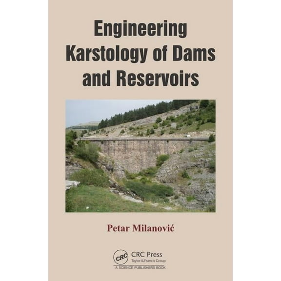 Engineering Karstology of Dams and Reservoirs, (Hardcover)