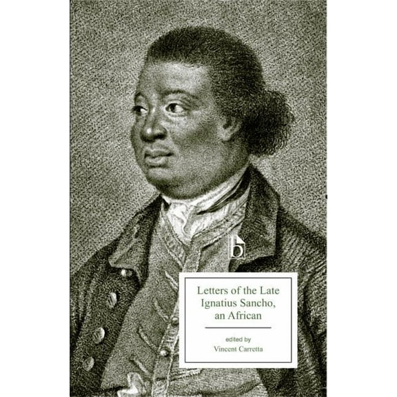 Letters of the Late Ignatius Sancho, an African, (Paperback)