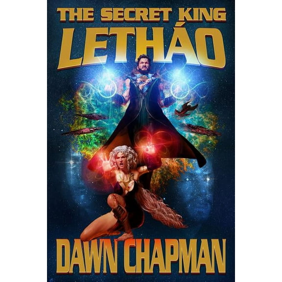 The Secret King: Lethao Paperback 0993208800 9780993208805 Mrs Dawn Chapman