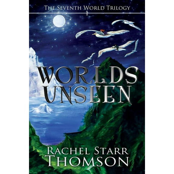 Seventh World Trilogy Worlds Unseen, (Paperback)