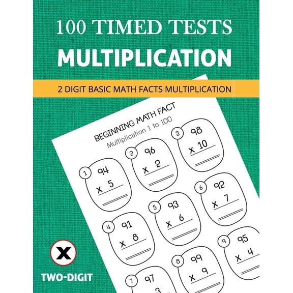 2 Digit Multiplication Math Practice: 100 Timed Tests Multiplication Skills or Basic Math Facts (Grades 1-2) Math Drills, (Paperback)