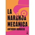thumbnail image 1 of La Naranja Mecánica, de Anthony Burgess, Booket, 2026, 1 of 2