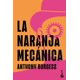 thumbnail image 1 of La Naranja Mecánica, de Anthony Burgess, Booket, 2026, 1 of 2