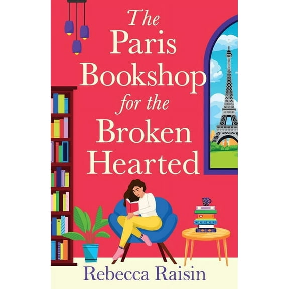 The Paris Bookshop for the Broken-Hearted, (Paperback)