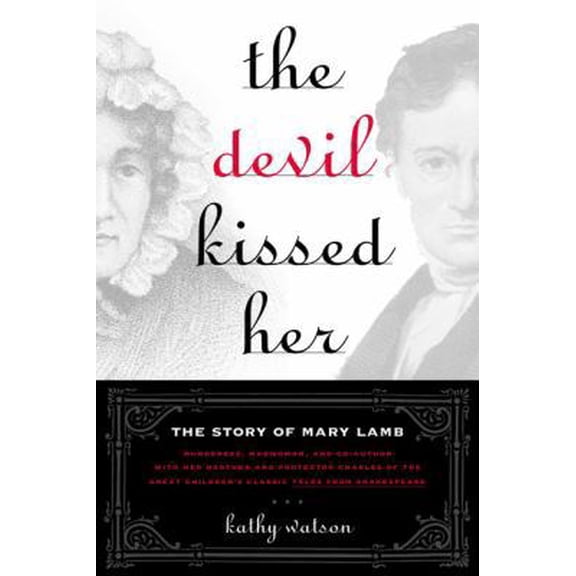 Pre-Owned The Devil Kissed Her: The Story of May Lamb (Hardcover) 1585423564 9781585423569