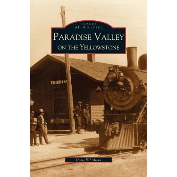 Paradise Valley on the Yellowstone (Hardcover)
