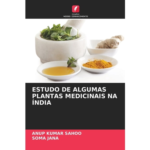 Estudo de Algumas Plantas Medicinais Na Ãndia, (Paperback)