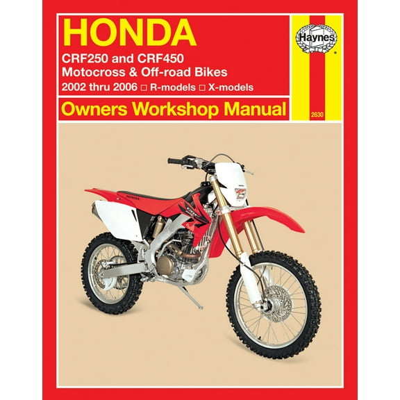 Honda CRF250R (04-06), CRF250X (04-06), CRF450R (02-06) & CRF450X (05-06) Haynes Repair Manual ^