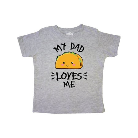 

Inktastic My Dad Loves Me with Taco Illustration Gift Toddler Boy or Toddler Girl T-Shirt