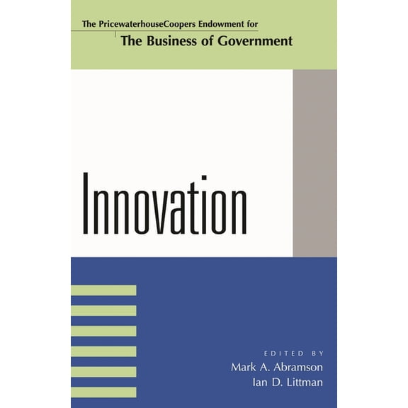 IBM Center for the Business of Governmen Innovation, (Paperback)