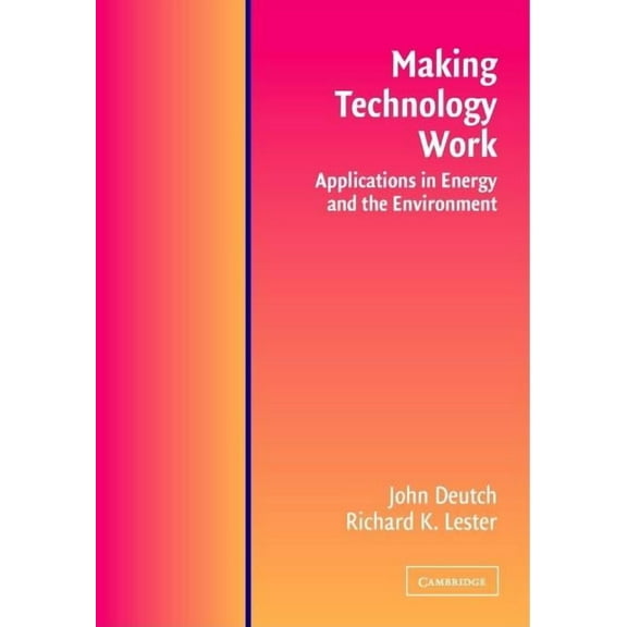 Making Technology Work, (Paperback)
