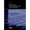thumbnail image 1 of Pre-Owned Introduction to the Law and Legal System of the United States (Coursebook) (Paperback) 1634602072 9781634602075, 1 of 1