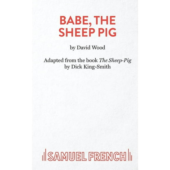 Babe, The Sheep Pig, (Paperback)