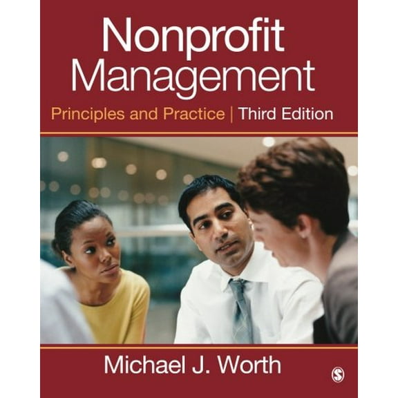 Pre-Owned Nonprofit Management: Principles and Practice (Paperback) 1452243093 9781452243092