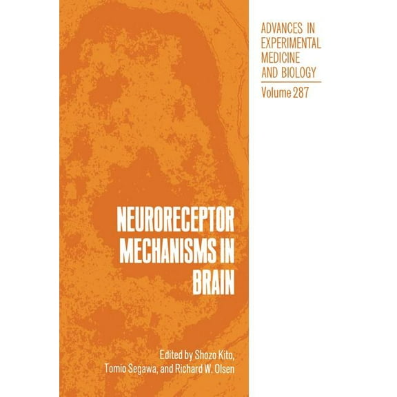 Advances in Experimental Medicine and Bi Neuroreceptor Mechanisms in Brain, Book 287, (Paperback)