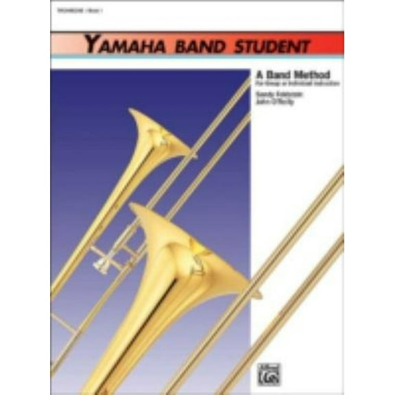 Pre-Owned Yamaha Band Student, Bk 1 : Trombone (Paperback) 9780882844183
